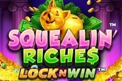 Squealin Riches